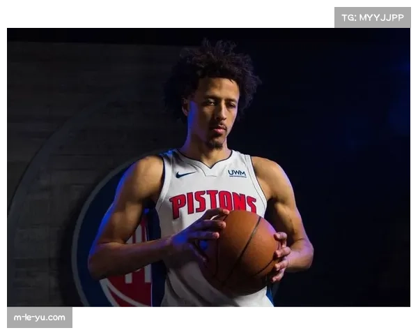 坎宁安场均9.3助攻带领活塞复兴 成东部新势力核心引擎 坎宁安场均9.3助攻带领活塞复兴 成东部新势力核心引擎